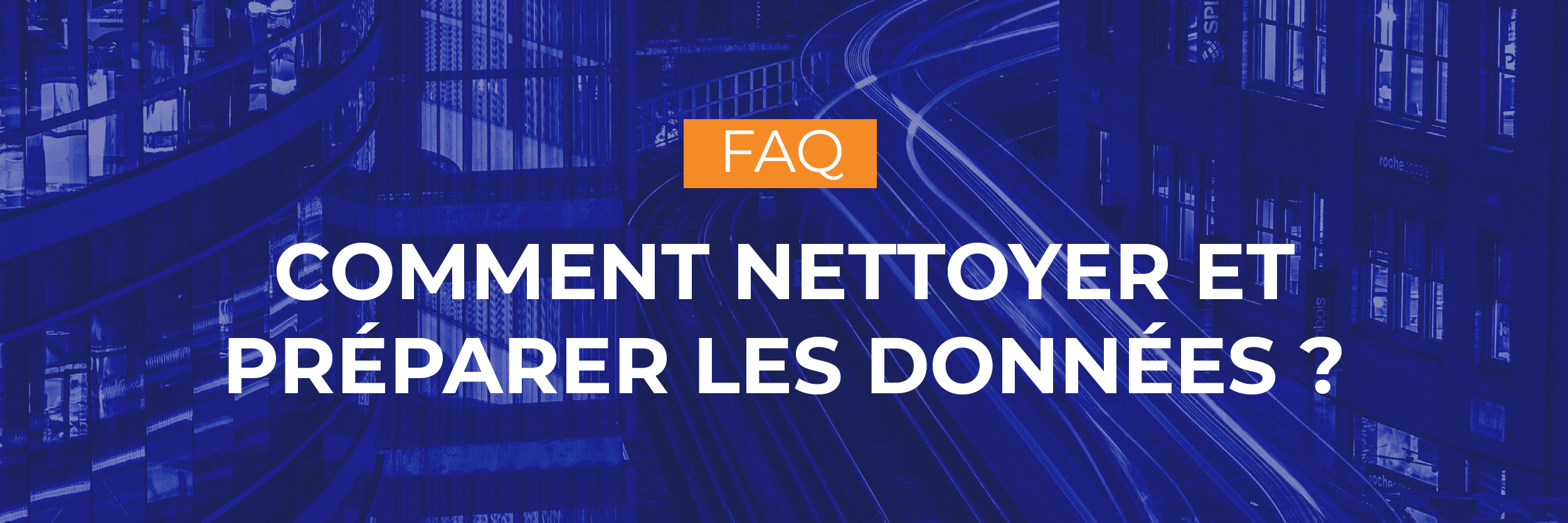 Le processus de nettoyage et de préparation des données par Lizeo