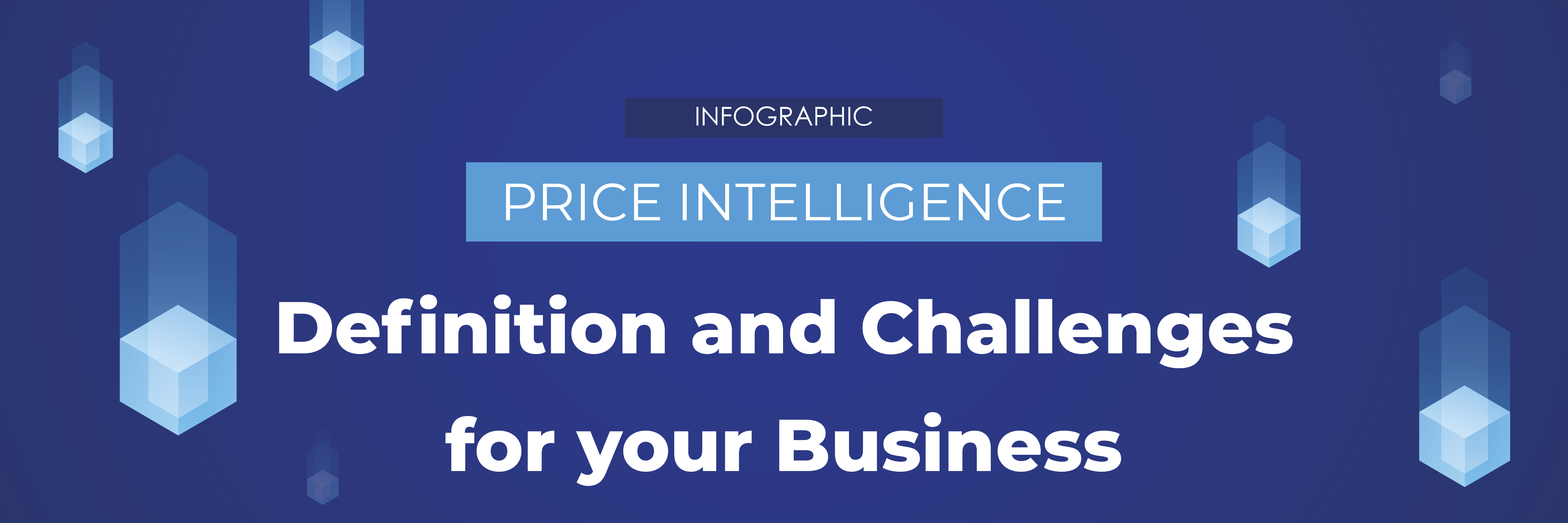 [Infographic] Price Intelligence: what business challenges?