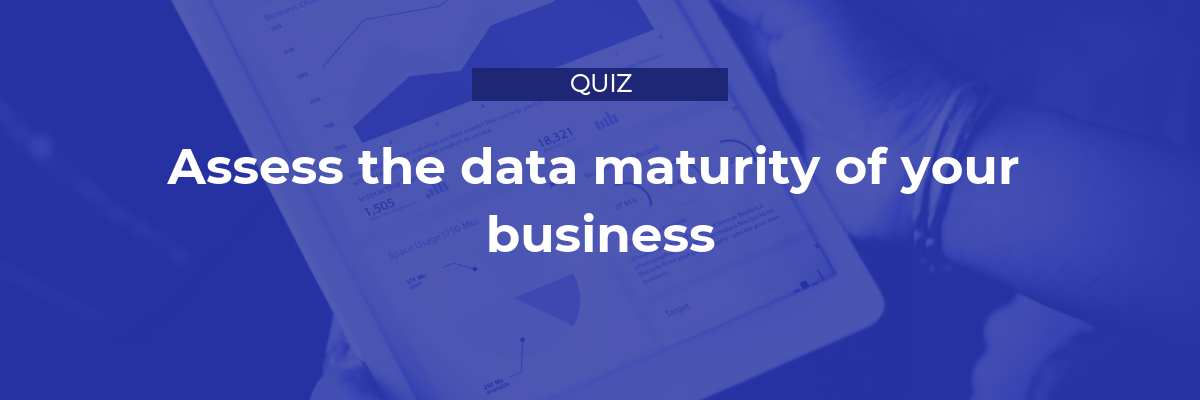 Test your company's data maturity