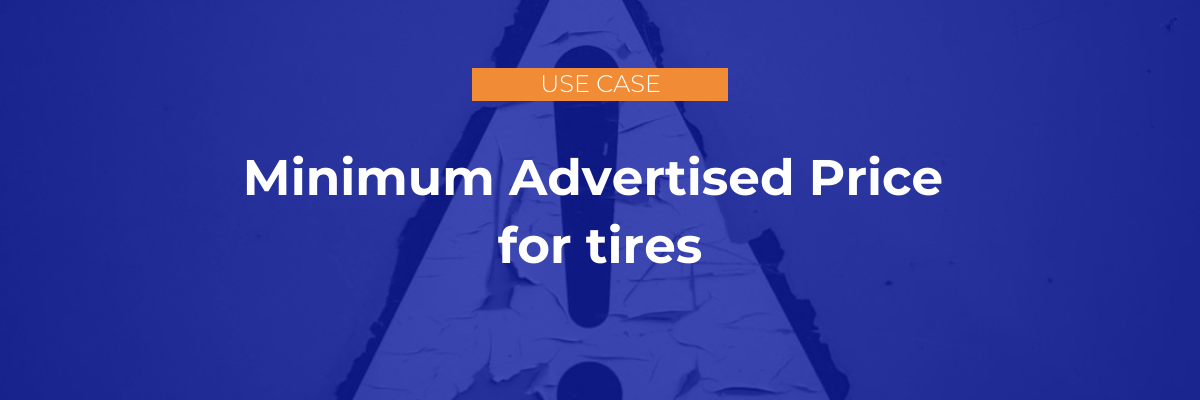 Minimum Advertised Price Solution for tires