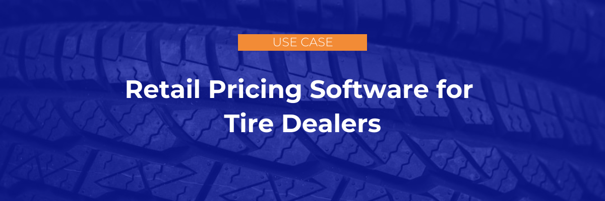 Retail pricing software for tire dealers