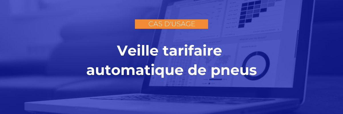 Veille tarifaire automatique de pneus