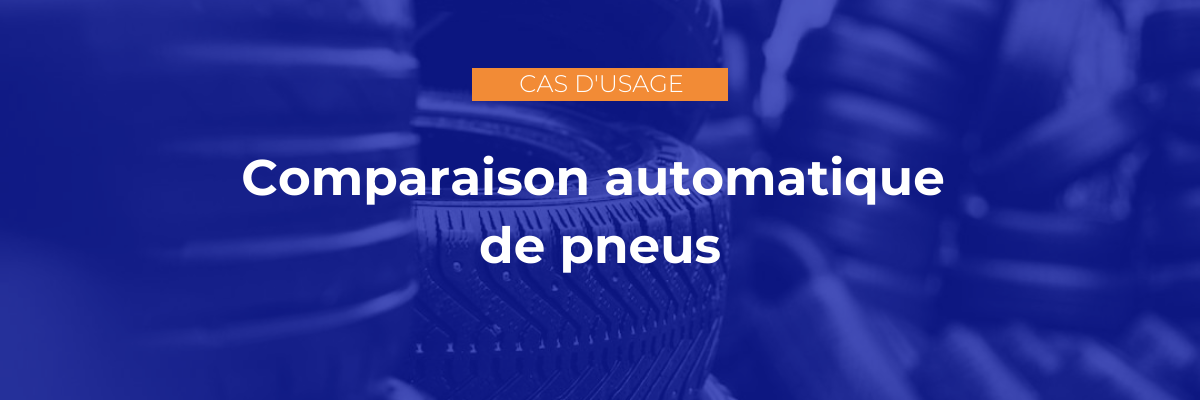 Comparaison automatique de pneus